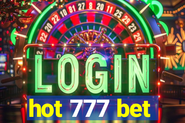 hot 777 bet